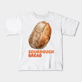 NATIONAL SOURDOUGH BREAD DAY Kids T-Shirt